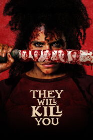 They Will Kill You Trailer And Review