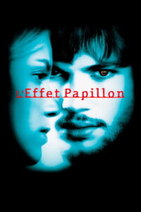 L’Effet papillon