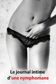 Journal intime d&rsquo;une nymphomane