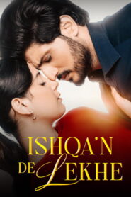 Ishqa&rsquo;n De Lekhe