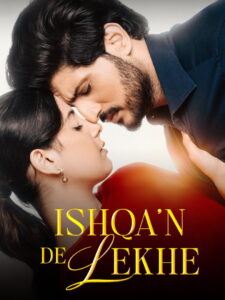 Ishqa&rsquo;n De Lekhe