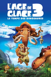 L’Âge de glace 3 : Le Temps des dinosaures