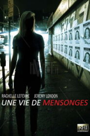 Une vie de mensonges